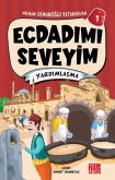 Ecdadimi Seveyim - 1 Ecdadimi Seveyim - 1