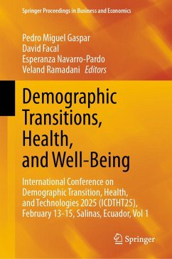 Demographic Transitions, Health, and Well-Being (eBook, PDF) Demographic Transitions, Health, and Well-Being (eBook, PDF)