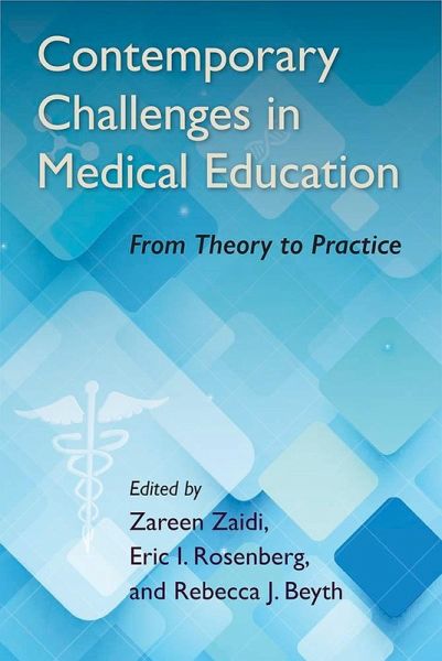 Contemporary Challenges in Medical Education (eBook, ePUB) Contemporary Challenges in Medical Education (eBook, ePUB)