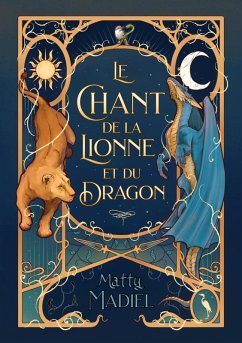 Cover Le Chant de la Lionne et du Dragon (eBook, ePUB)