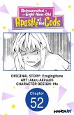 Reincarnated as an Eight-Year-Old Apostle of the Gods #052 (eBook, ePUB)