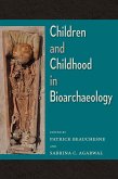 Children and Childhood in Bioarchaeology (eBook, PDF) Children and Childhood in Bioarchaeology (eBook, PDF)