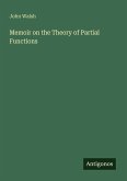 Memoir on the Theory of Partial Functions Memoir on the Theory of Partial Functions