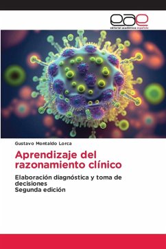 Aprendizaje del razonamiento clínico - Montaldo Lorca, Gustavo
