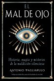 El Mal de Ojo El Mal de Ojo