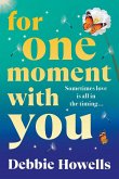 For One Moment With You For One Moment With You