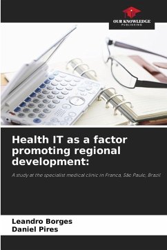 Health IT as a factor promoting regional development: - Borges, Leandro;Pires, Daniel