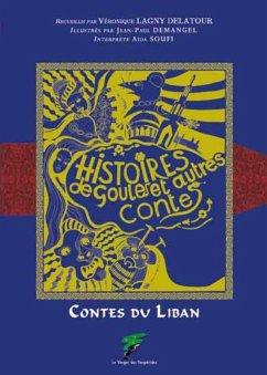 Contes du Liban, Histoires de Goules et autres contes (eBook, ePUB) - Lagny Delatour, Véronique