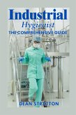 Industrial Hygienist - The Comprehensive Guide (eBook, ePUB)