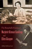 The Remarkable Kinship of Marjorie Kinnan Rawlings and Ellen Glasgow (eBook, PDF)