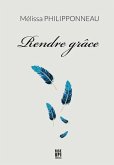 Rendre grâce (eBook, ePUB)