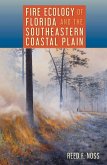 Fire Ecology of Florida and the Southeastern Coastal Plain (eBook, ePUB)