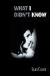 What I Didn't Know - Bild 1