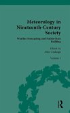 Meteorology in Nineteenth-Century Society Meteorology in Nineteenth-Century Society