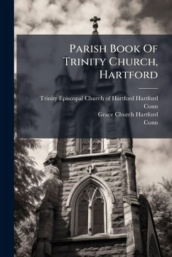 Cover Parish Book Of Trinity Church, Hartford