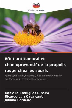 Cover Effet antitumoral et chimiopréventif de la propolis rouge chez les souris