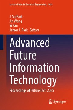 Advanced Future Information Technology (eBook, PDF)