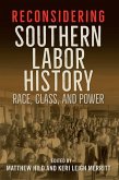Reconsidering Southern Labor History (eBook, ePUB)