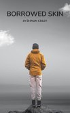 Borrowed Skin (eBook, ePUB)