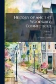 History of Ancient Woodbury, Connecticut