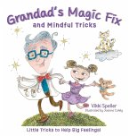 Grandad's Magic Fix and Mindful Tricks