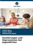 Essstörungen und Depressionen bei Jugendlichen Essstörungen und Depressionen bei Jugendlichen