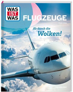 Cover WAS IST WAS Flugzeuge. Ab durch die Wolken!