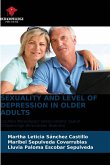 SEXUALITY AND LEVEL OF DEPRESSION IN OLDER ADULTS SEXUALITY AND LEVEL OF DEPRESSION IN OLDER ADULTS