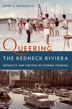 Cover Queering the Redneck Riviera (eBook, ePUB)