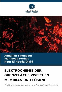 Cover ELEKTROCHEMIE DER GRENZFLÄCHE ZWISCHEN MEMBRAN UND LÖSUNG