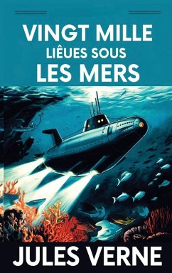 Cover Vingt mille Lieues Sous Les Mers / Twenty Thousand Leagues Under the Sea