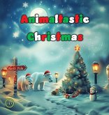 Animaltastic Christmas