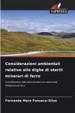 Considerazioni ambientali relative alle dighe di sterili minerari di ferro Considerazioni ambientali relative alle dighe di sterili minerari di ferro