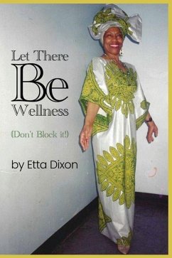 Cover Let there be Wellness (Don't Block It!)