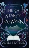The Lost Star of Faewyrn The Lost Star of Faewyrn