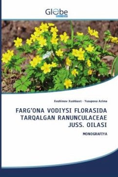 F¿RG'ON¿ VODIYSI FLORASIDA T¿RQ¿LG¿N R¿NUNCUL¿CE¿E JUSS. OIL¿SI - Xushbaxt, Xoshimov;Azima, Yusupova