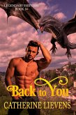 Back to You (Legendary Shifters, #14) (eBook, ePUB) Back to You (Legendary Shifters, #14) (eBook, ePUB)