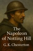 The Napoleon Of Notting Hill(Illustrated)