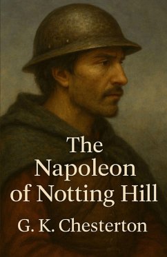 Cover The Napoleon Of Notting Hill(Illustrated)