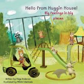 Hello from Huggin House! Big feelings in big places.