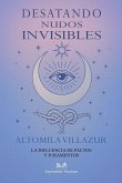 Desatando Nudos Invisibles