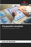 Purposeful taxation Purposeful taxation