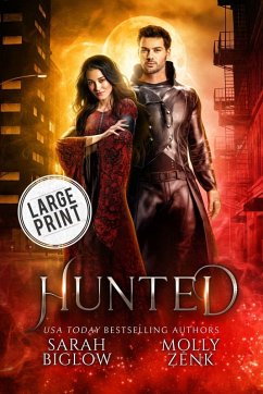 Hunted - Biglow, Sarah; Zenk, Molly