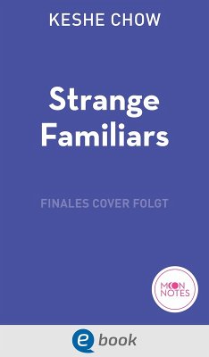 Cover Seamere College 1. Strange Familiars (eBook, ePUB)