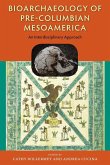 Bioarchaeology of Pre-Columbian Mesoamerica (eBook, PDF)