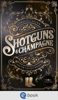Cover Colter Valley Ranch 1. Shotguns & Champagne (eBook, ePUB)