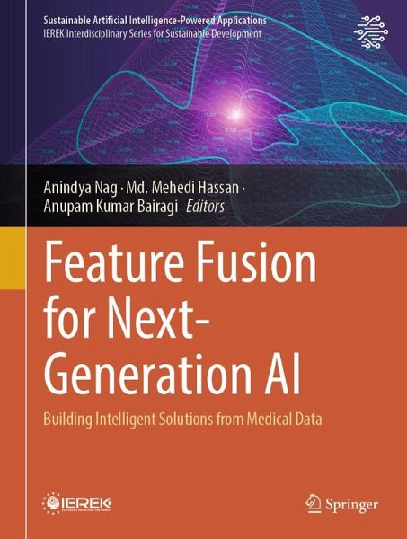 Feature Fusion for Next-Generation AI (eBook, PDF) Feature Fusion for Next-Generation AI (eBook, PDF)