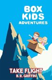 Box Kids Adventures Take Flight