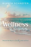 The Wellness Whisperer The Wellness Whisperer