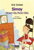 Simay - Ninem Dis Perisi Oldu